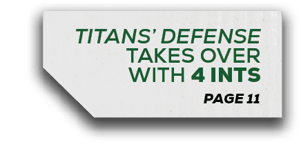 page 11,titans’ defense takes over with 4 int