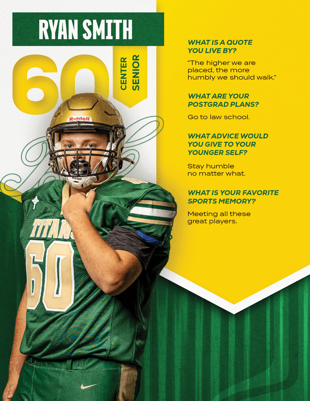 A person in a white and green football uniform holding a football stands in front of a yellow and green background with text about their sports quote, post-graduation plans, advice to their younger self, and favorite sports memory. Description generated by AI