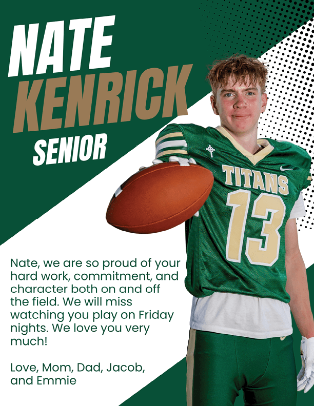 A person in a green football uniform with the number 13 holds a football and stands next to text expressing pride and love from family for their hard work and commitment as a senior player named Nate Kenrick. Description generated by AI