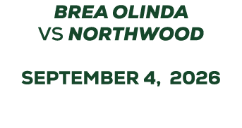 brea olinda vs northwood september 4, 2026 