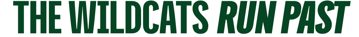 the wildcats run past