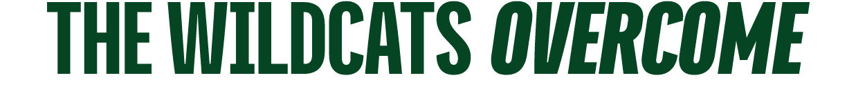 the wildcats overcome