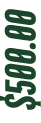 $500.00