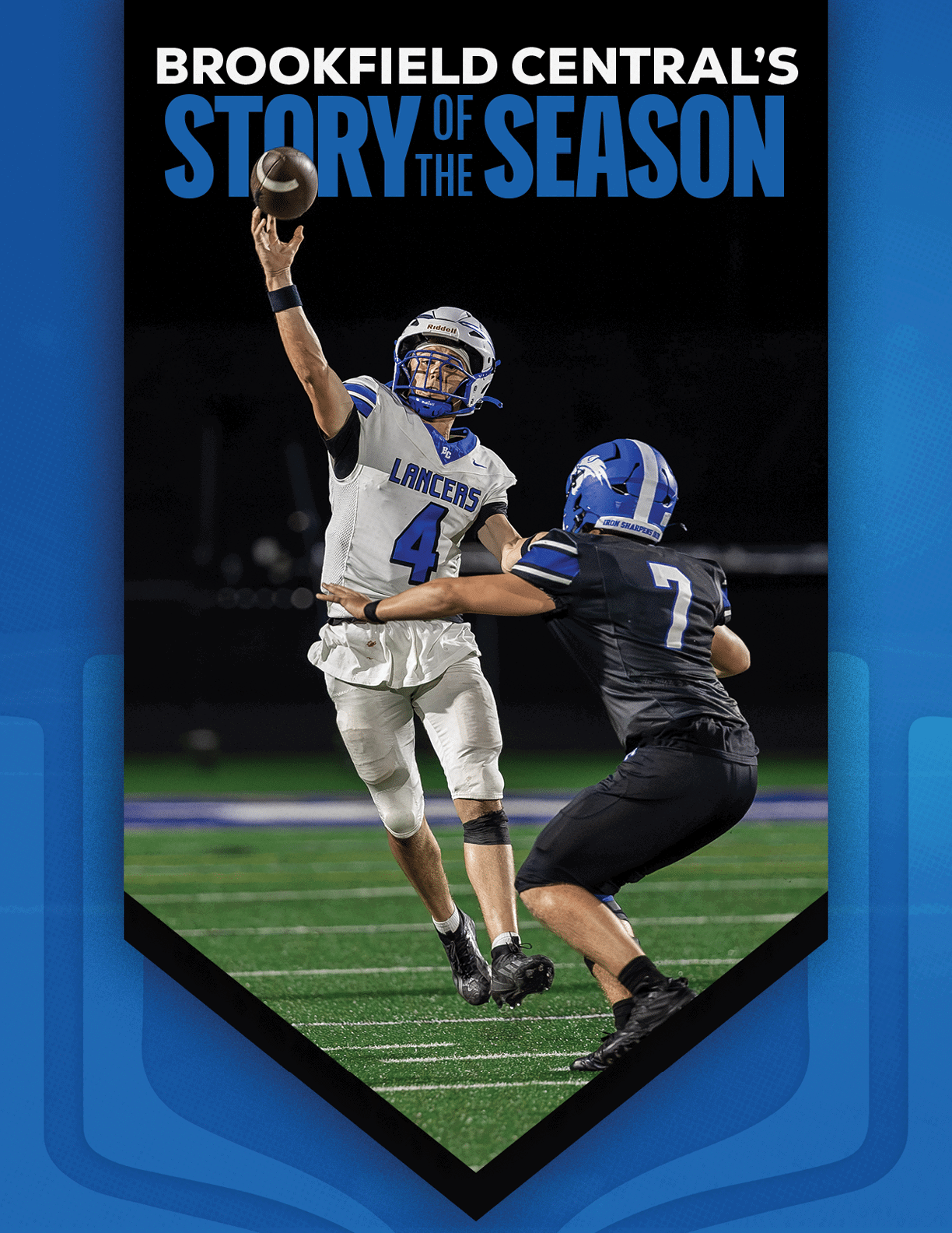 A person in a white football uniform is throwing a football while another person in a black football uniform attempts to block the throw on a field under stadium lights with the text “Brookfield Central's Story of the Season" above. Description generated by AI