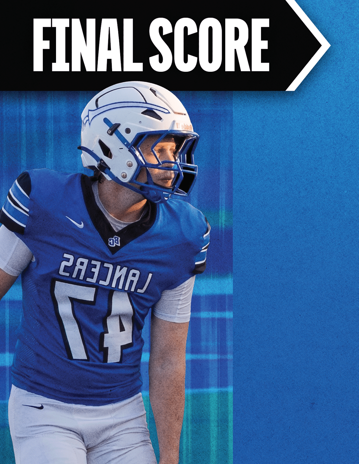 A person wearing a blue football uniform with the number 47 and a white helmet is looking to the side under a banner that says “FINAL SCORE." Description generated by AI
