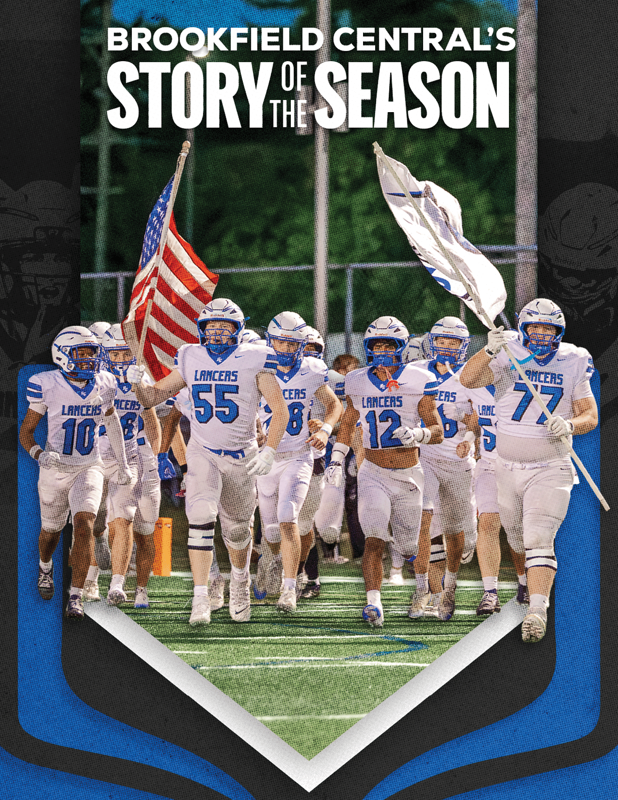 A group of football players in white and blue uniforms run onto a field holding flags with the text “Brookfield Central's Story of the Season" above them. Description generated by AI