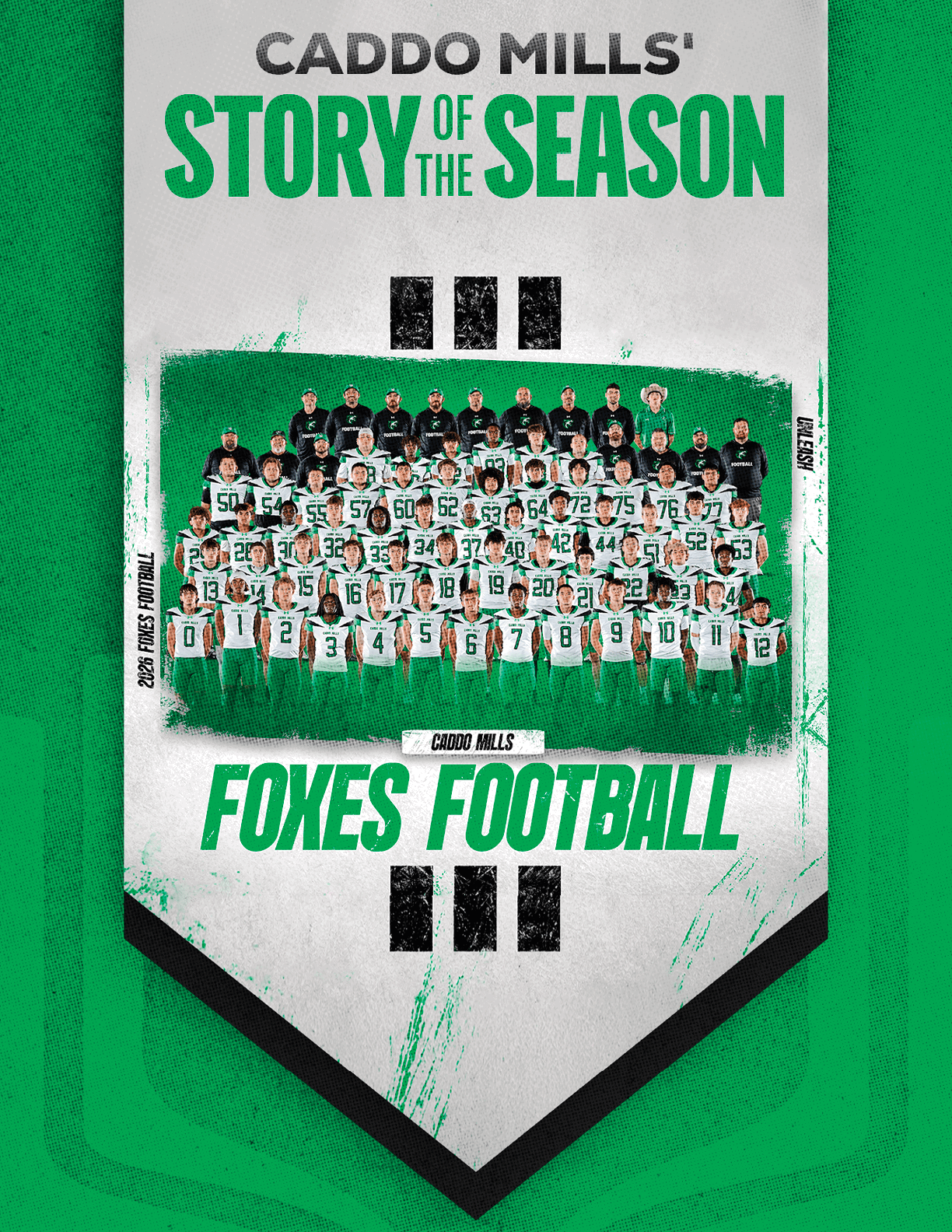 A large group of people in football uniforms and coaches pose together on a green and white banner with the text Caddo Mills Story of the Season Foxes Football. Descripci n generada con IA