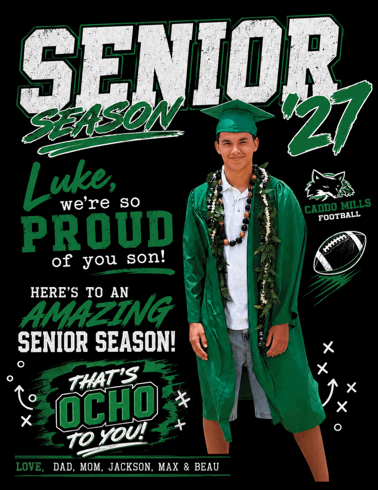 A person wearing a green graduation cap and gown stands smiling next to text celebrating a senior season and expressing pride and love from family. Descripci n generada con IA