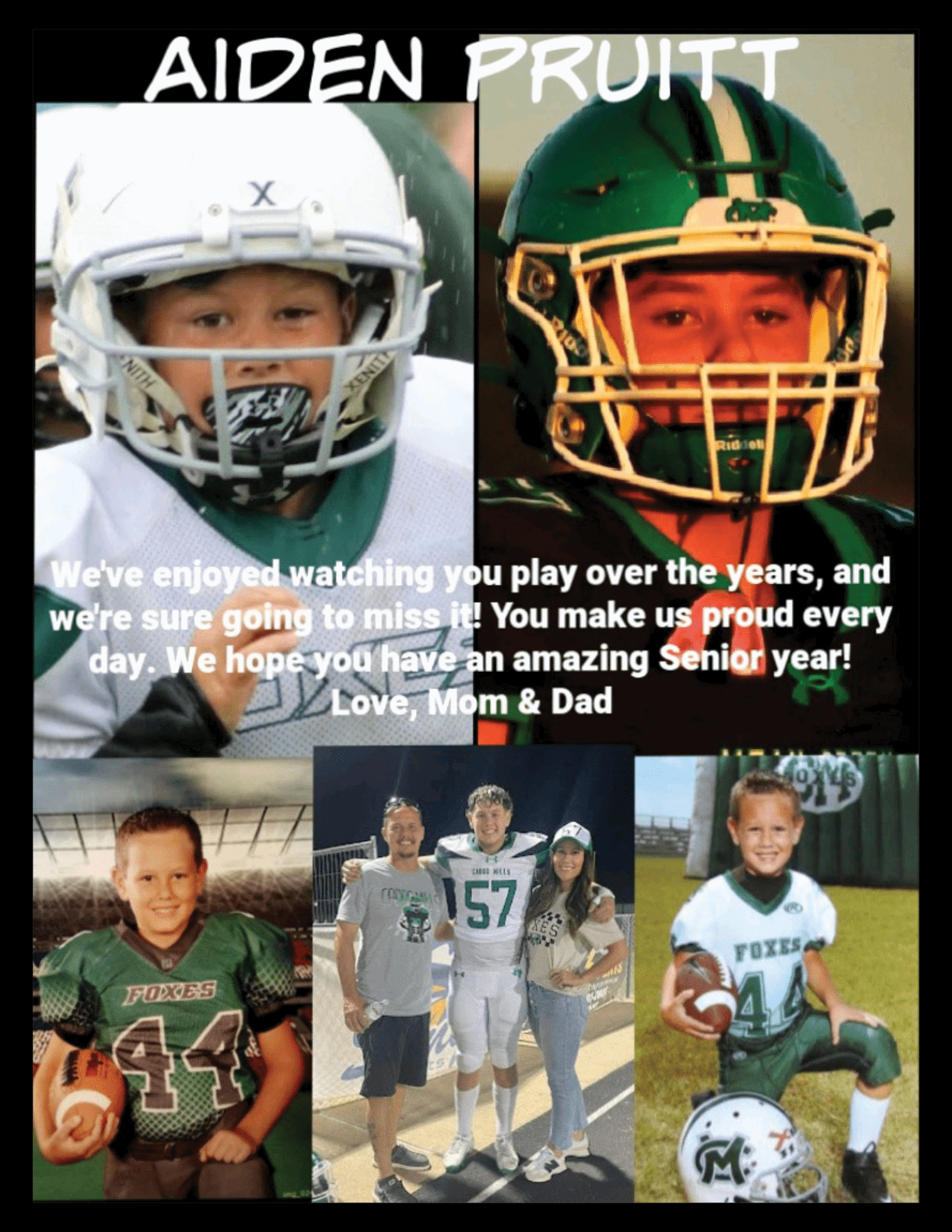 A collage of five photos shows a person named Aiden Pruitt in various football uniforms and poses, including action shots in helmets and a photo with two adults, accompanied by a heartfelt message from parents expressing pride and well wishes for an amazing senior year. Descripci n generada con IA