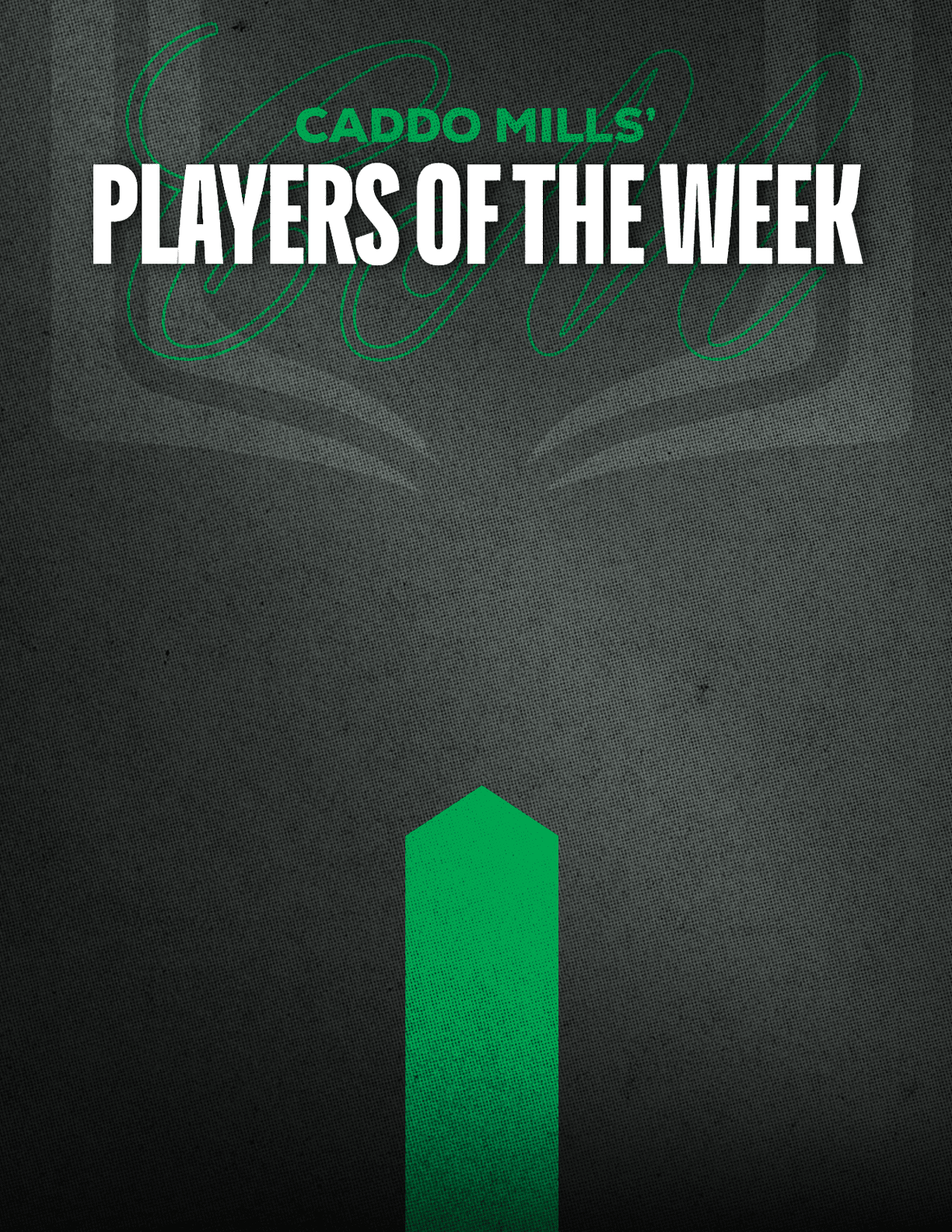 Caddo Mills Players of the Week text is displayed in bold white and green on a dark textured background with a green vertical bar below. Descripci n generada con IA