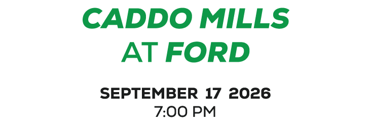 caddo mills at Ford september 17 2026 7:00 PM