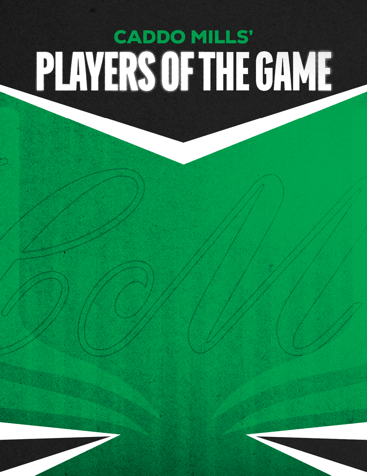 Caddo Mills Players of the Game text is displayed on a green and black background with a white chevron design. Descripci n generada con IA