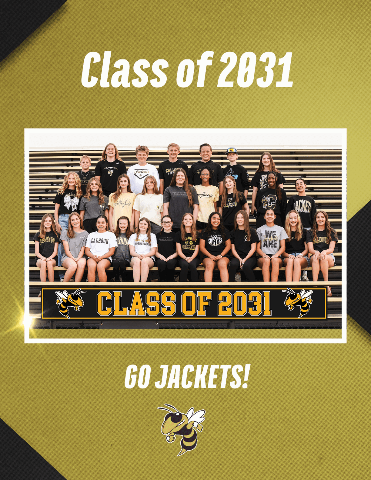 A group of people wearing casual clothing pose on bleachers with a banner reading Class of 2031 and a yellow jacket mascot below the text Go Jackets. Description generated by AI