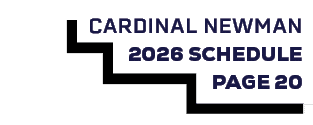 cardinal newman 2026 schedule page 2