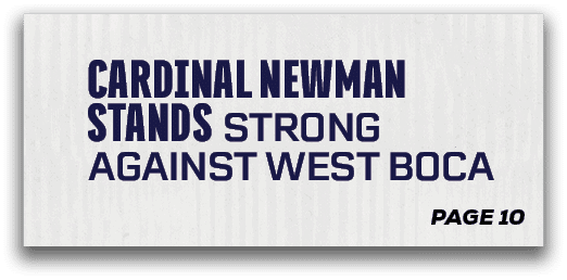 page 10,Cardinal Newman Stands Strong Against West Boca