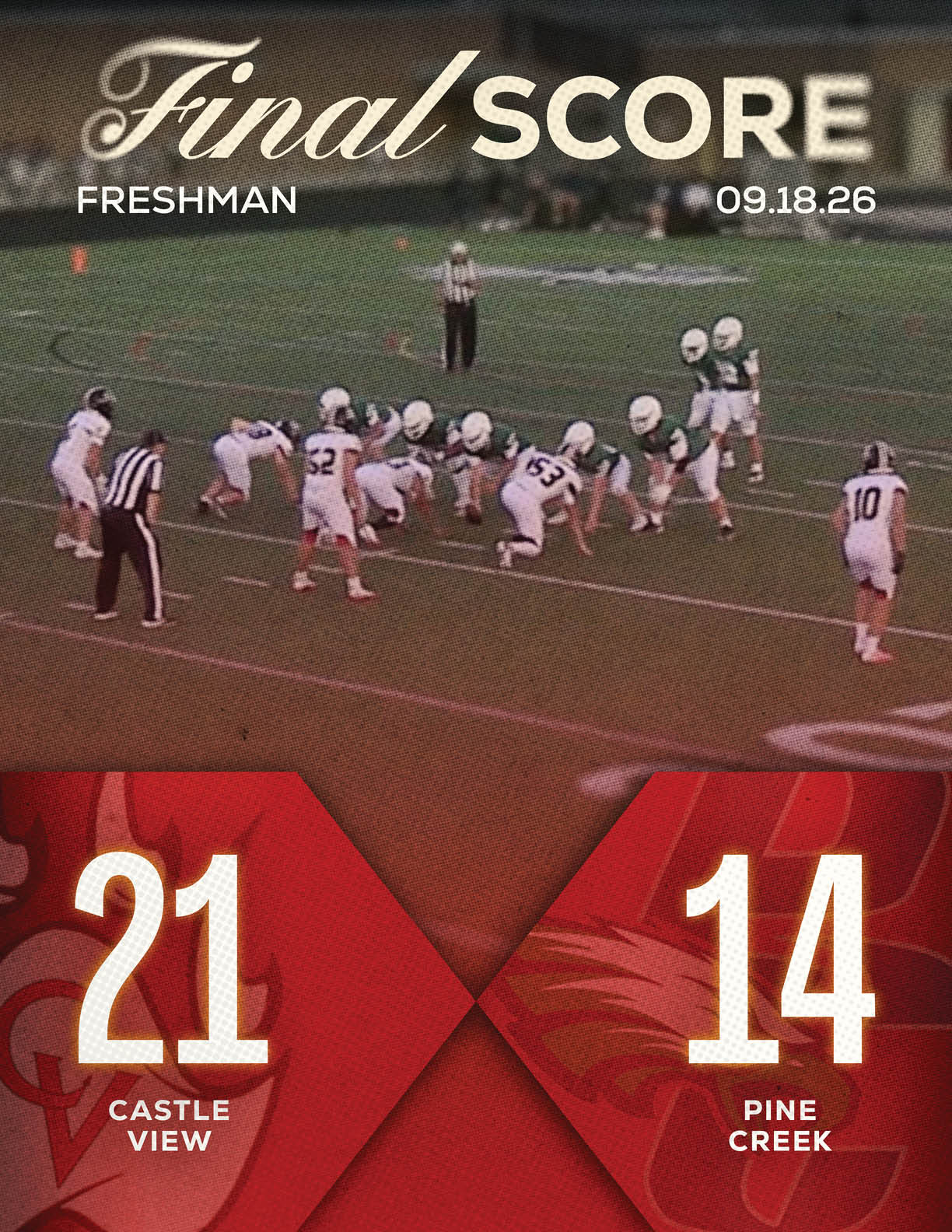 A youth football game is in progress on a field with one team in white uniforms and the other in green, and the scoreboard shows Castle View leading Pine Creek with a final score on September 18, 2026. Description generated by AI