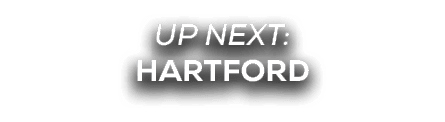 UP NEXT: hartford