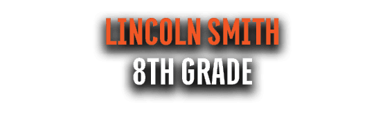 Lincoln Smith 8th Grade