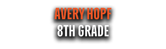 Avery Hopf 8th Grade