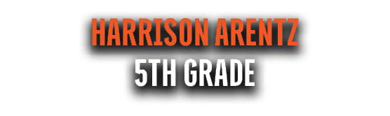 Harrison Arentz 5th Grade