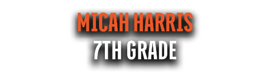 Micah Harris 7th Grade