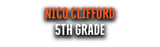 Nico Clifford 5th Grade