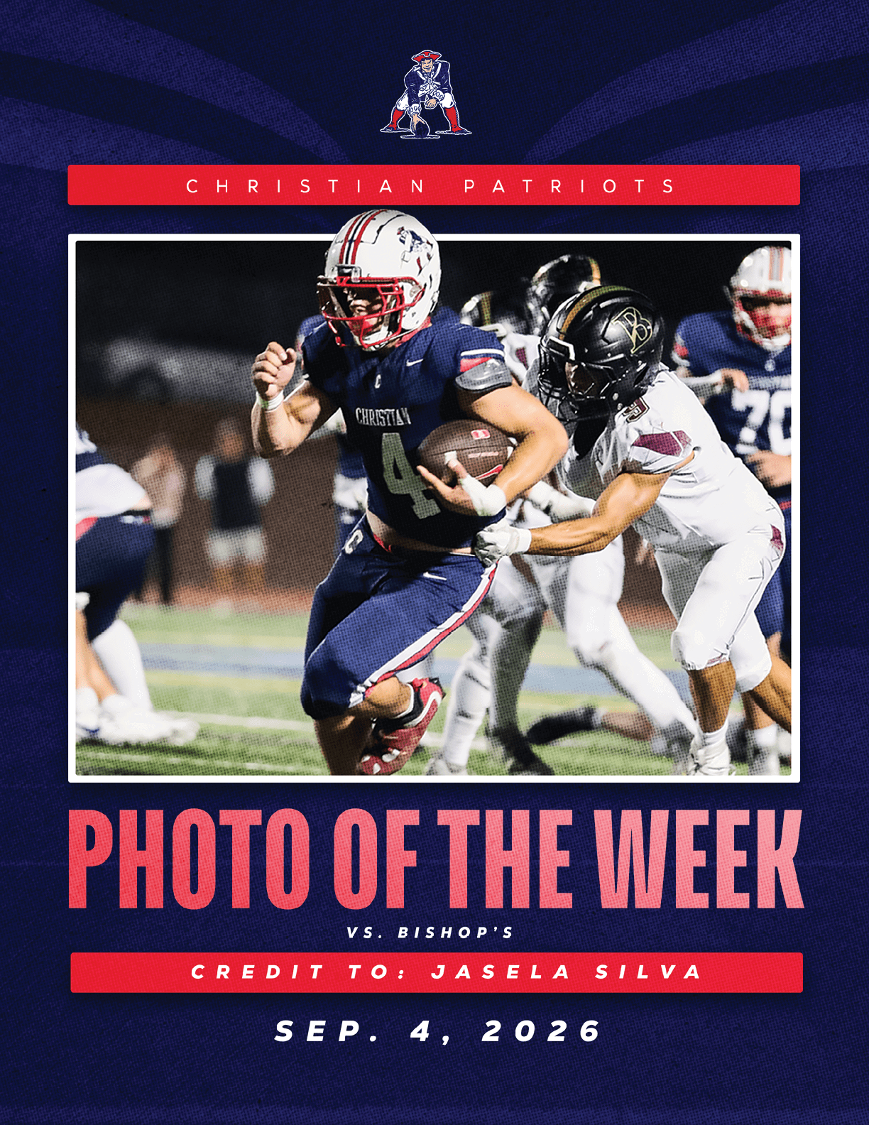 An action-packed football game scene shows a player in a dark uniform running with the ball while being tackled by a player in a white uniform, with the text highlighting it as the Christian Patriots photo of the week dated September 4, 2026. Description generated by AI