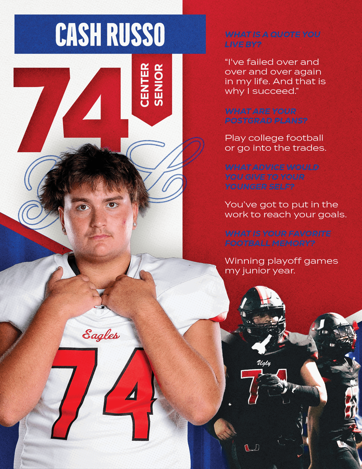 A person wearing a white football jersey with the number 74 stands confidently with hands near the collar, alongside text featuring the name Cash Russo, position center senior, and quotes about life, future plans, advice, and favorite football memory. Description generated by AI