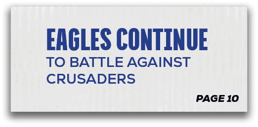 page 10,Eagles continue to battle against crusader