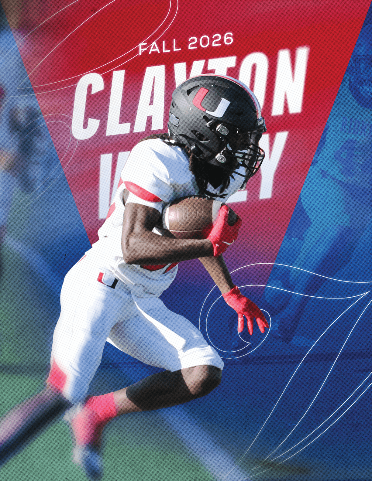 A person in a football uniform and helmet is running on a field while holding a football, with a red and blue graphic background displaying the text “Fall 2026 Clayton Valley." Description generated by AI