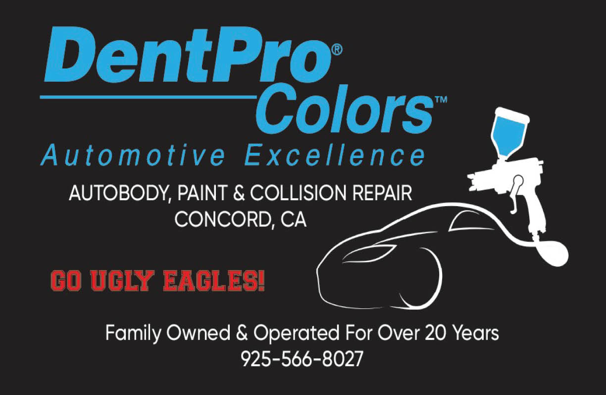 DentPro Colors automotive repair logo with a paint spray gun illustration, promoting autobody, paint, and collision repair services in Concord, CA, with a slogan supporting the Ugly Eagles and contact information. Description generated by AI
