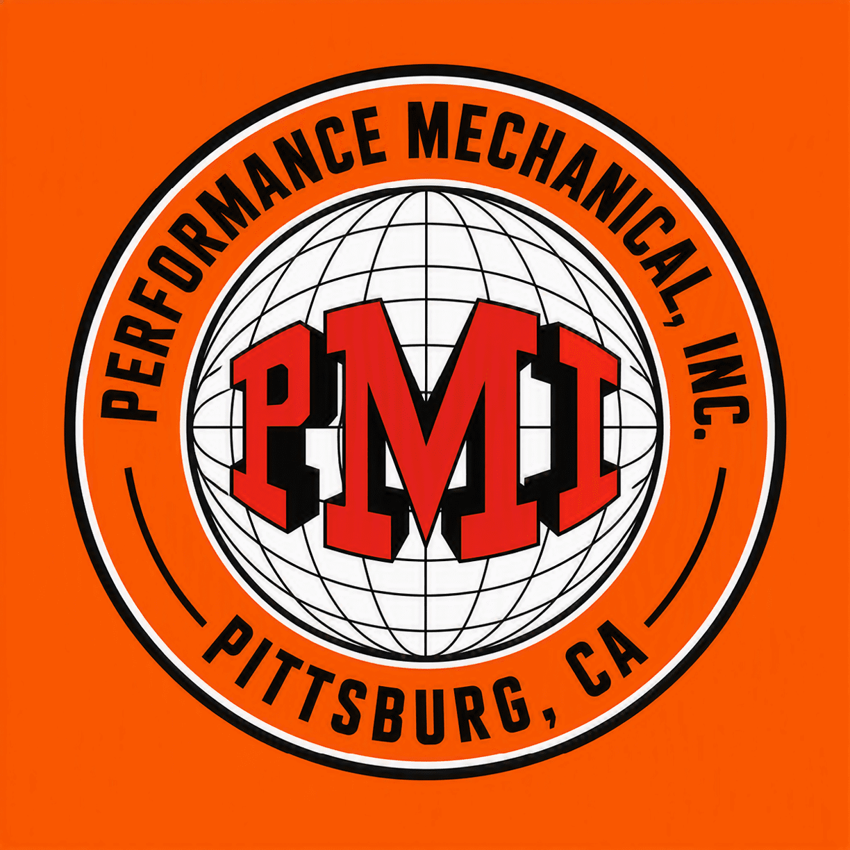 A circular logo with a white globe in the center and bold red letters PMI, surrounded by black text reading Performance Mechanical, Inc. and Pittsburg, CA on an orange background. Description generated by AI
