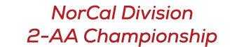 NorCal Division 2 AA Championship