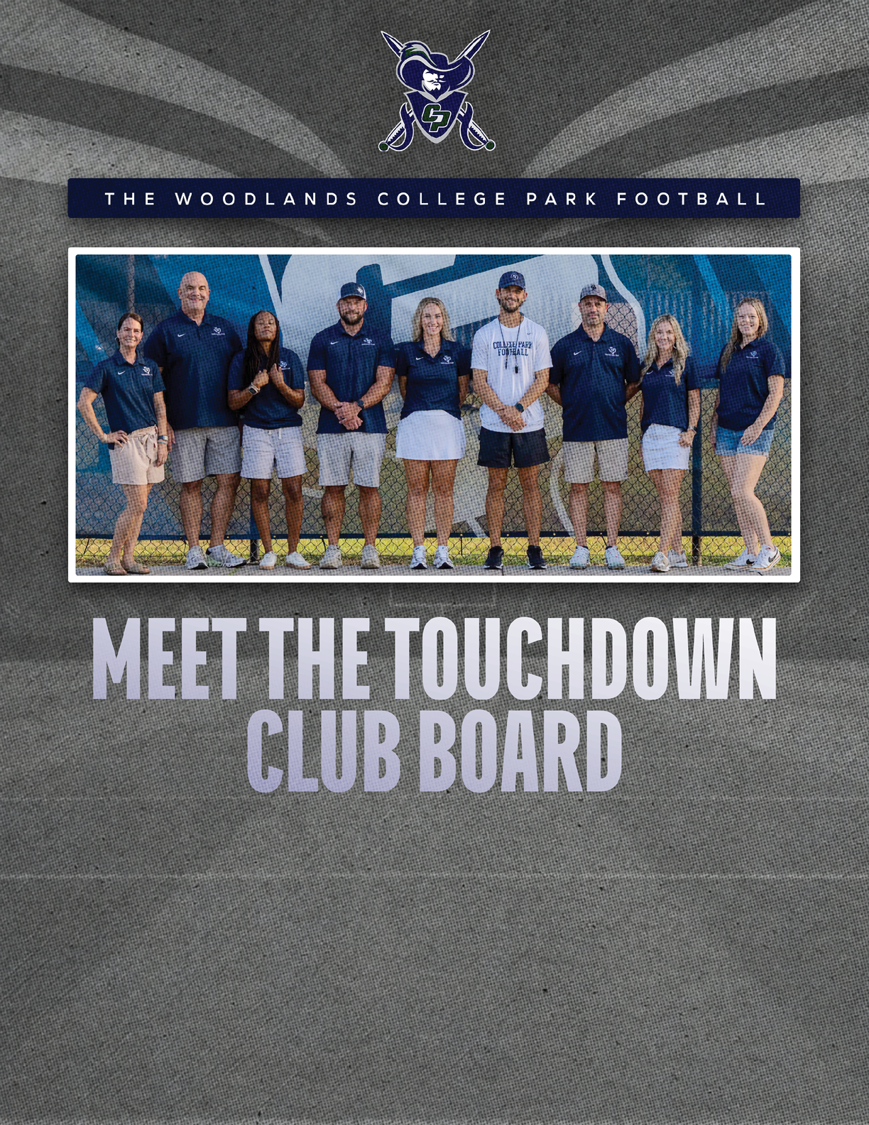 A group of adults wearing casual sports attire stands in a line on a football field with a banner above them reading The Woodlands College Park Football and text below saying Meet the Touchdown Club Board. Descripci n generada con IA