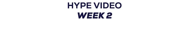 Hype Video week 2