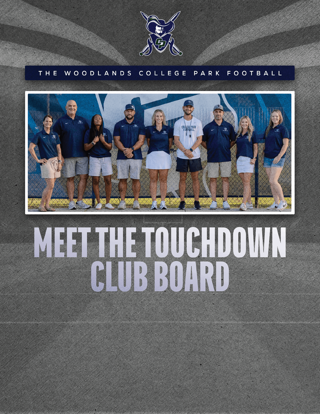 A group of adults wearing casual sports attire stands in a line on a football field with a banner above them reading The Woodlands College Park Football and text below saying Meet the Touchdown Club Board. Descripci n generada con IA