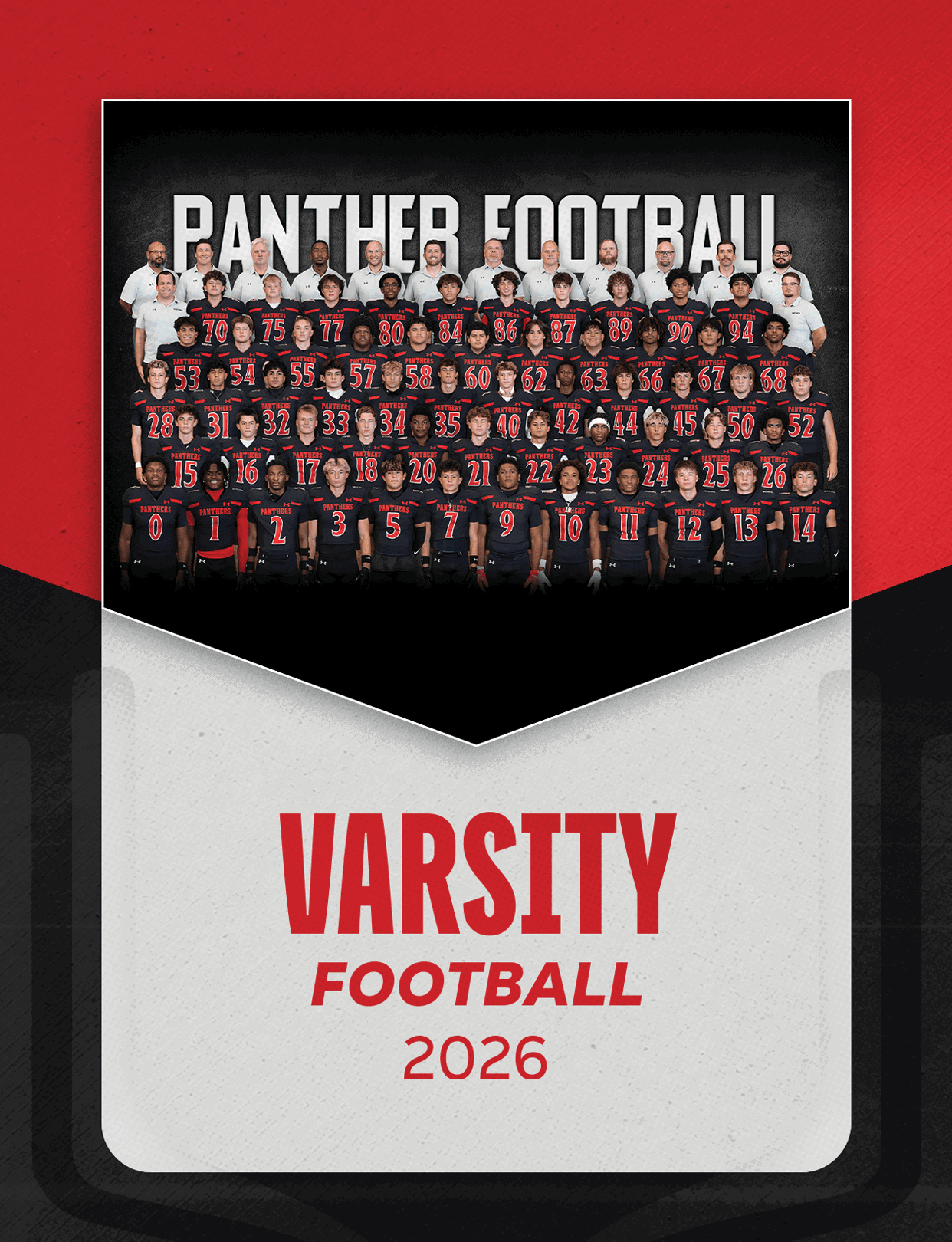 A large group of people wearing black football uniforms with red numbers and white shirts stand together in front of a backdrop that says Panther Football above the text Varsity Football 2026. Description generated by AI