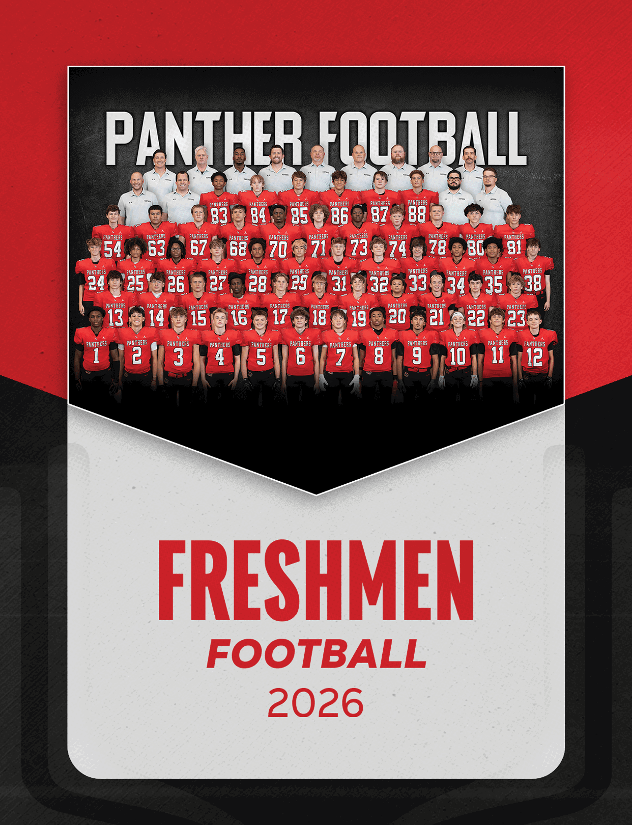 A large group of people wearing red football uniforms and white shirts pose together in front of a black and red background with the text Panther Football and Freshmen Football 2026. Description generated by AI