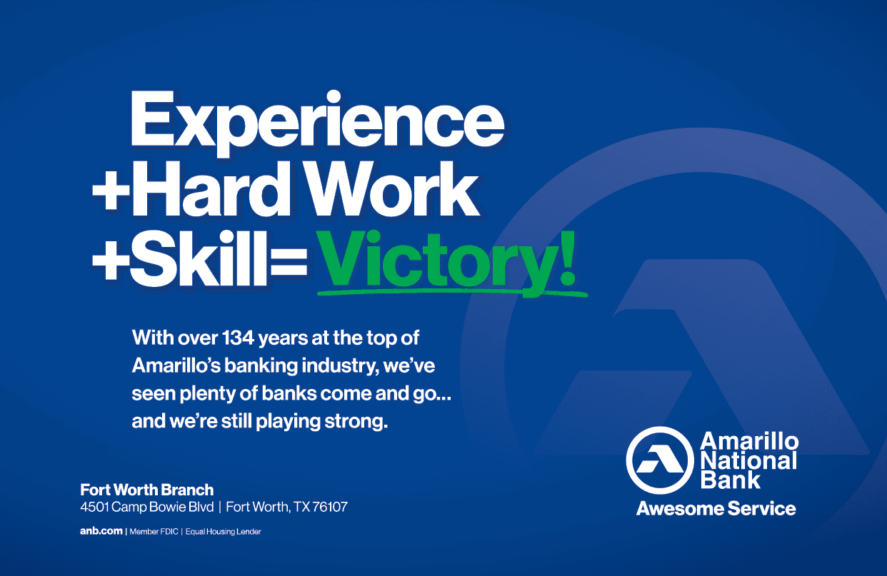 A blue advertisement for Amarillo National Bank highlights experience, hard work, and skill equating to victory, along with a message about their long-standing presence in Amarillo's banking industry and contact information for their Fort Worth branch. Description generated by AI