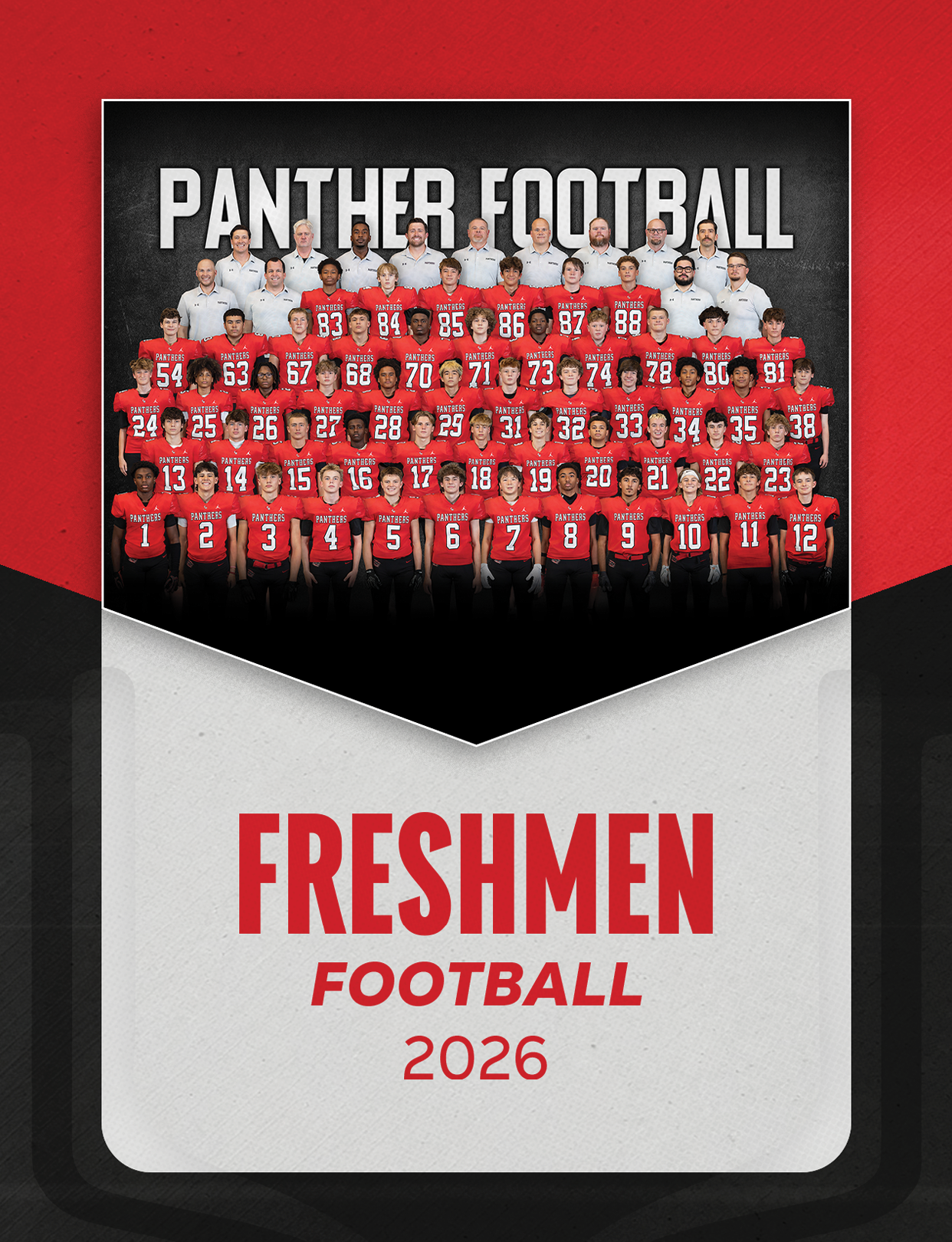 A large group of people wearing red football uniforms and white shirts pose together in front of a black and red background with the text Panther Football and Freshmen Football 2026. Description generated by AI