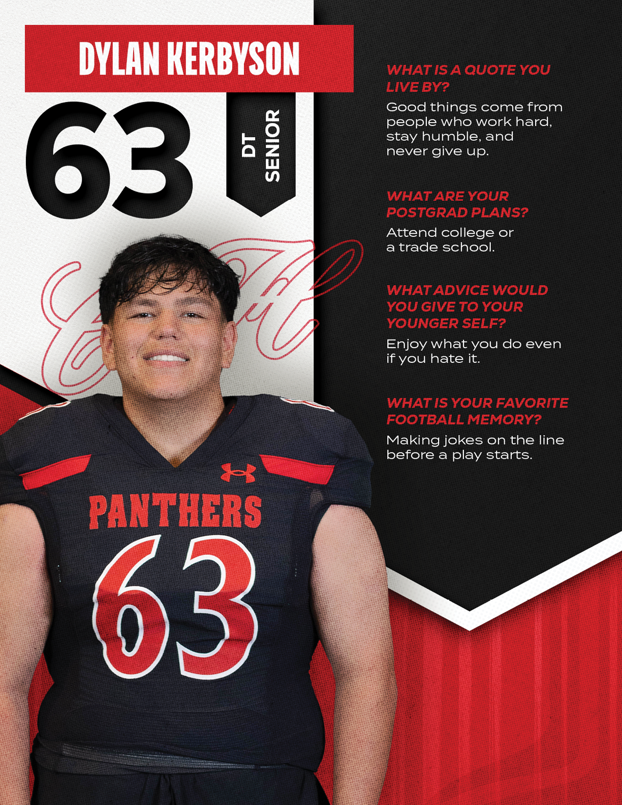 A person wearing a black and red Panthers football jersey with the number 63 stands smiling next to text featuring their name Dylan Kerbyson, position as senior defensive tackle, and personal quotes about life, postgrad plans, advice, and favorite football memory. Description generated by AI