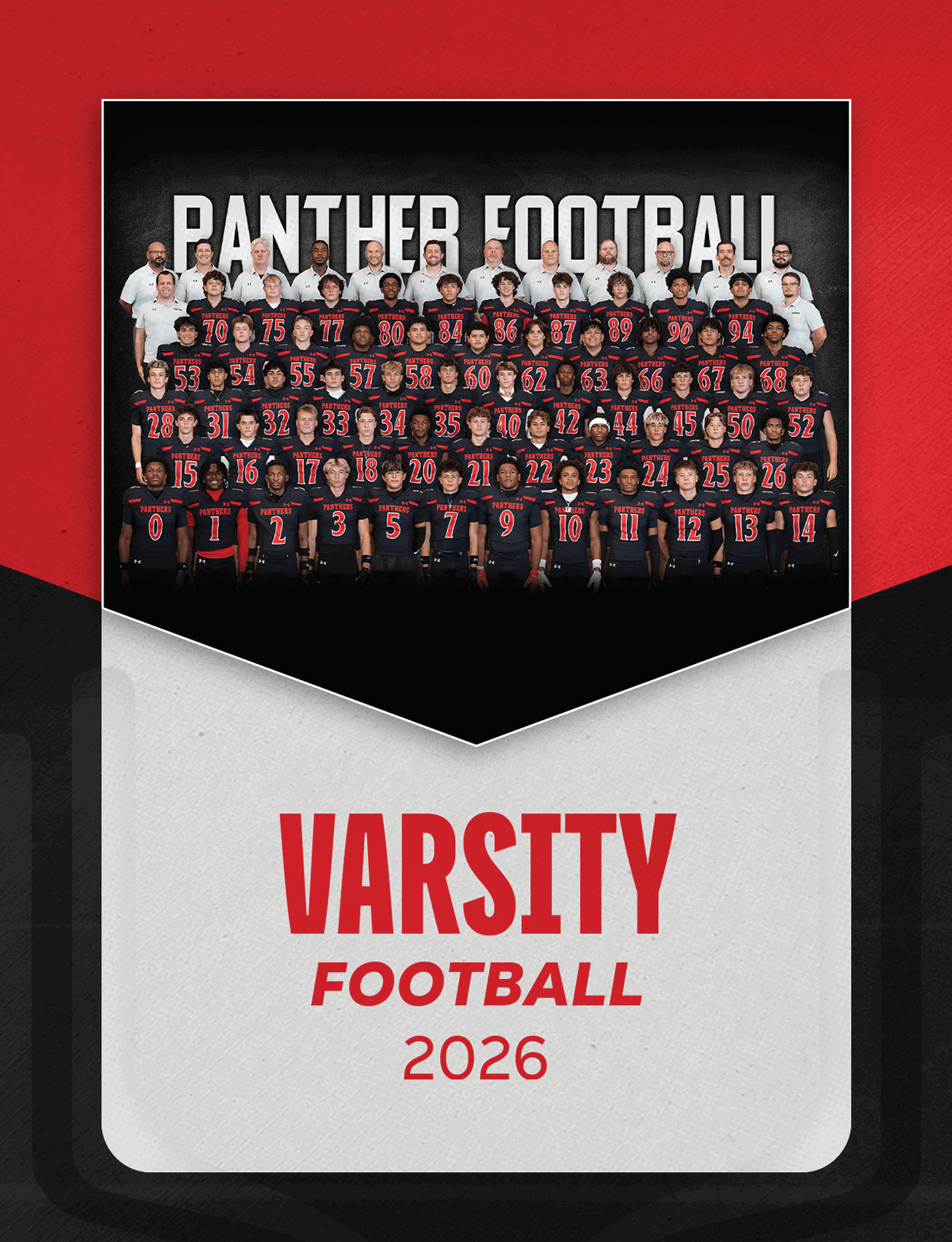 A large group of people wearing black football uniforms with red numbers and white shirts stand together in front of a backdrop that says Panther Football above the text Varsity Football 2026. Description generated by AI