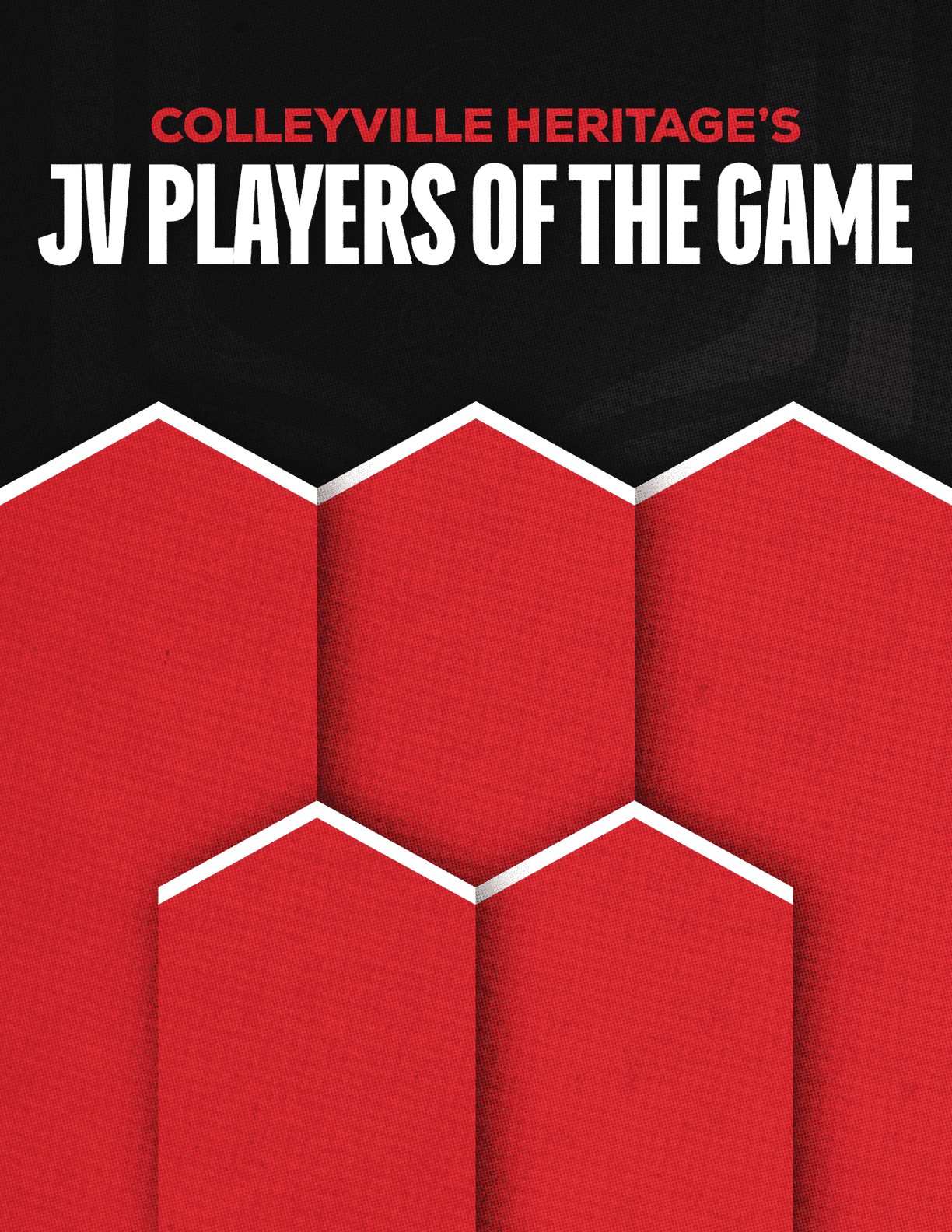 Colleyville Heritage's JV Players of the Game text is displayed above a red and black geometric pattern resembling a stylized sports jersey or emblem. Description generated by AI
