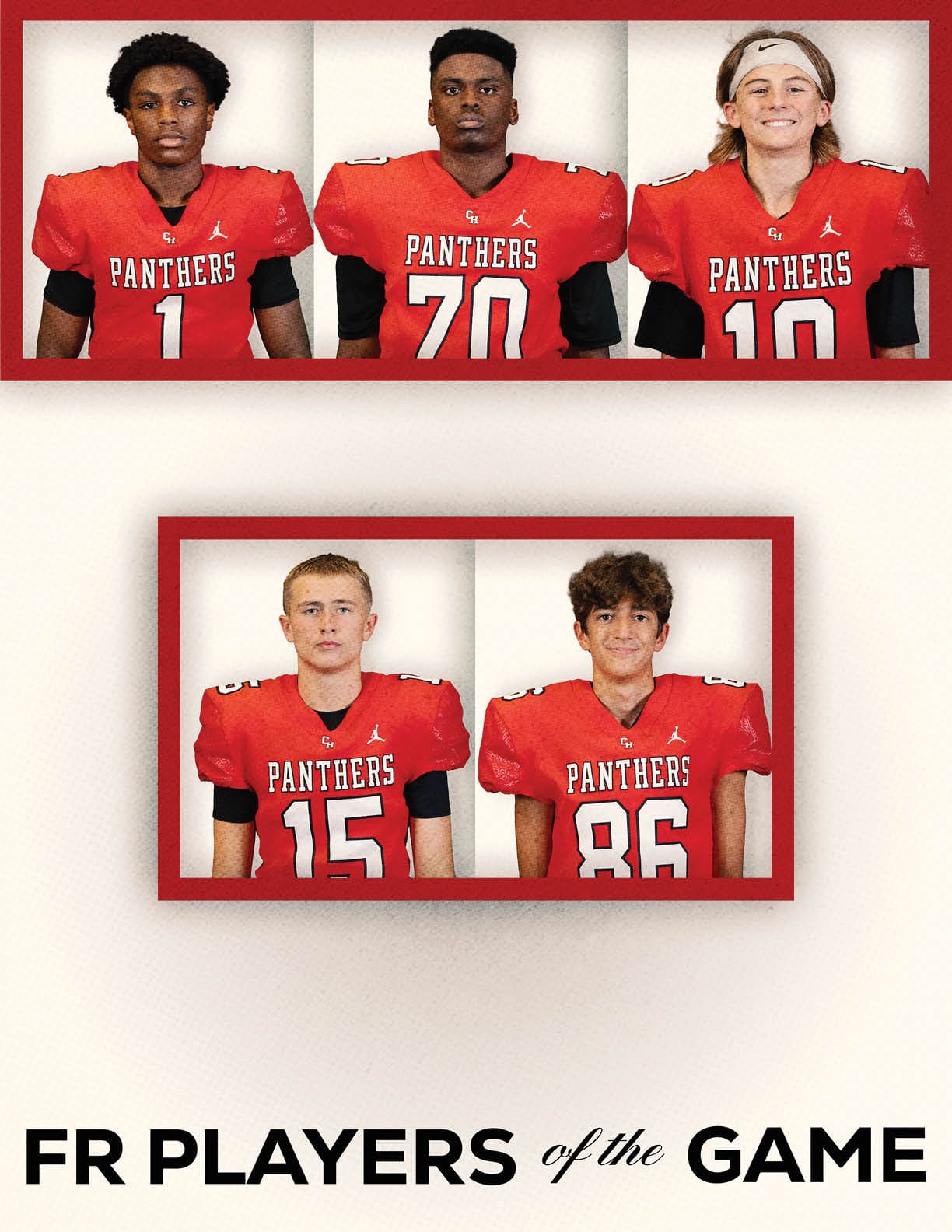 Five people wearing red Panthers football jerseys with numbers one, seventy, ten, fifteen, and eighty-six pose against a plain background with the text FR PLAYERS of the GAME below them. Description generated by AI