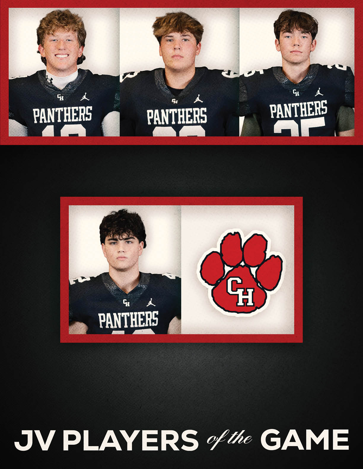 Four people wearing black Panthers football jerseys are shown above the text JV Players of the Game with a red paw print logo featuring the letters CH. Description generated by AI