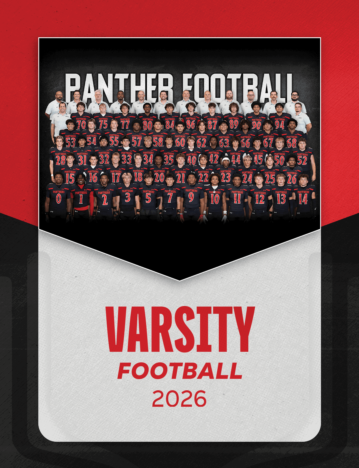 A large group of people wearing black football uniforms with red numbers and white shirts stand together in front of a backdrop that says Panther Football above the text Varsity Football 2026. Description generated by AI