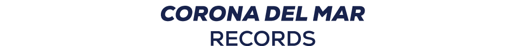 Corona Del Mar RECORDS 
