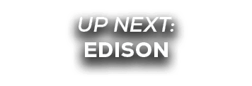 up next: edison