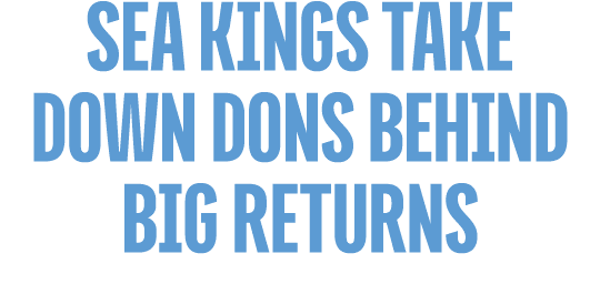 Sea Kings Take Down Dons Behind Big Returns