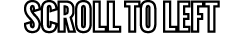 scroll TO LEFT